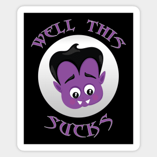 Well This Sucks Cute Funny Halloween Vampire Sticker